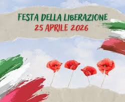 Festa della Liberazione - 81° anniversario - lunedì 27 aprile 2026